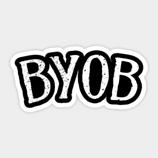 BYOB Sticker